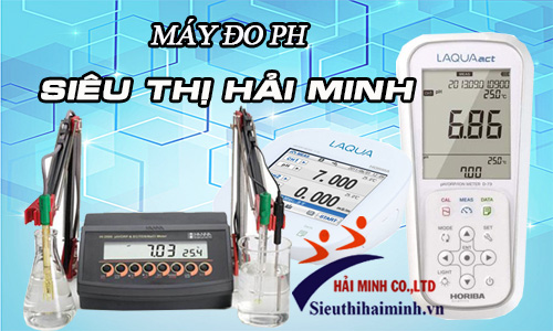 Siêu thị Hải Minh-Đơn vị cung cấp máy đo pH giá rẻ